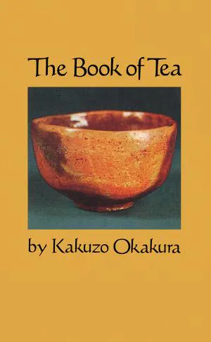 Okakura Kakuso: The Book of Tea