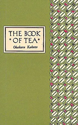 Okakura Kakuso: The Book of Tea (1989)