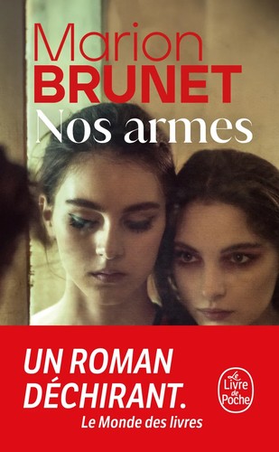Marion Brunet: Nos armes (French language, Livre de Poche)