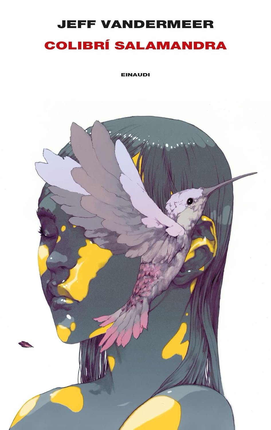 Jeff VanderMeer: Colibrì Salamandra (Hardcover, Italiano language, 2022, Einaudi)