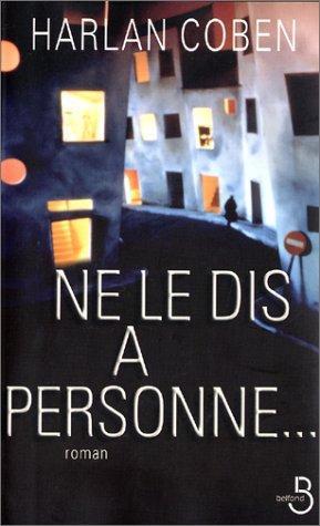 Harlan Coben: Ne le dis à personne... (French language, 2002)