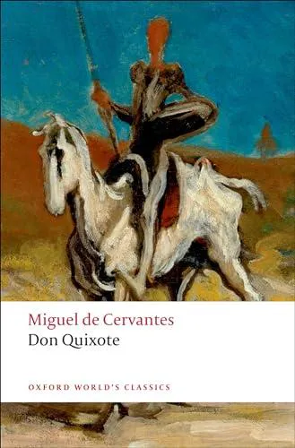 Miguel de Cervantes: Don Quixote (2012, Oxford University Press)