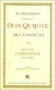 Miguel de Cervantes: Don Quijote De La Mancha (Hardcover, Spanish language, 2007, Planeta)