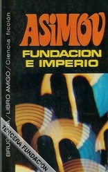 Isaac Asimov: Fundacion E Imperio/Foundation and Empire (Paperback, 1984, Bruguera, S.A.)