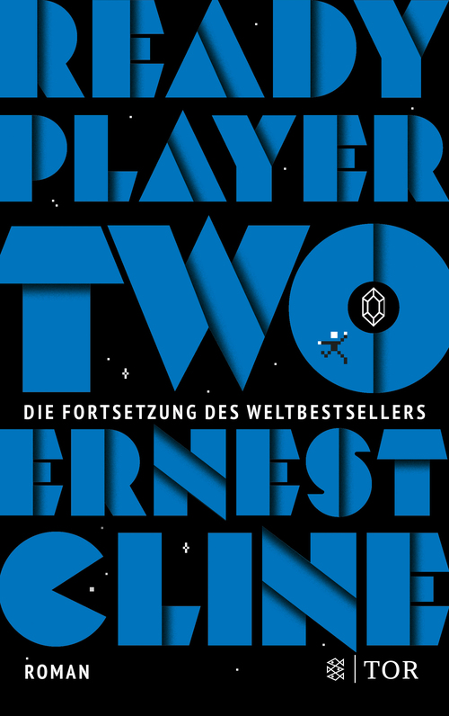 Ernest Cline (duplicate), Sara Riffel, Alexandra Jordan, Alexander Weber, Ernest Cline: Ready Player Two (German language, Fischer TOR)