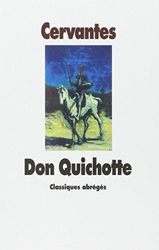 Miguel de Cervantes: L'Ingénieux hidalgo Don Quichotte de la Manche (French language, 1999, L'École des loisirs)