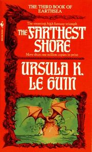 Ursula K. Le Guin (DUPLICATE): The Farthest Shore (The Earthsea Cycle, Book 3) (Paperback, 1984, Bantam)