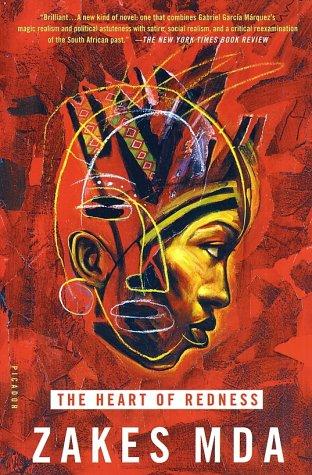 Zakes Mda: The heart of redness (Paperback, 2003, Picador)