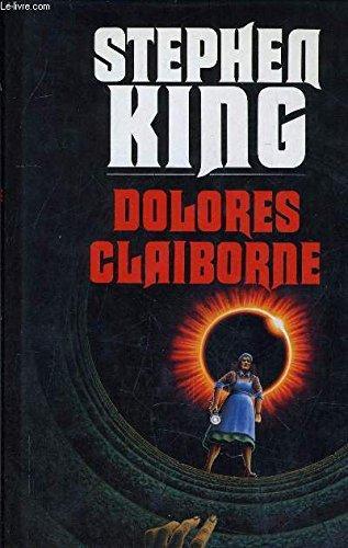 Stephen King, King, Stephen(duplicate): Dolores Claiborne (French language, France Loisirs)