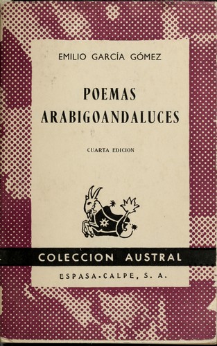 Emilio García Gómez: Poemas arábigoandaluces (1959, Espasa-Calpe,S.A.)