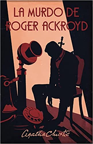 Agatha Christie, Hans Becklin: Murdo de Roger Ackroyd (Esperanto language, 2023, Esperanto-Asocio de Britio)