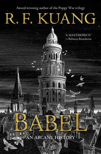 R. F. Kuang: Babel (EBook, 2022, Harper Voyager)