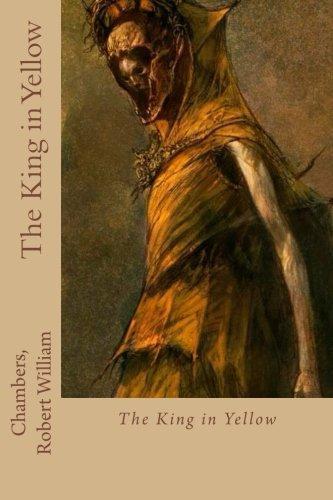 Robert W. Chambers: El Rey de Amarillo (Hardcover)