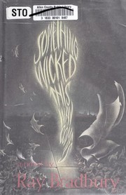 Ray Bradbury: Something wicked this way comes (Hardcover, 1991, Knopf, Distributed by Random House)