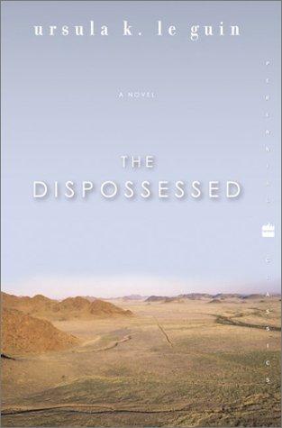 Ursula K. Le Guin (DUPLICATE): The  dispossessed (2003, Perennial Classics)