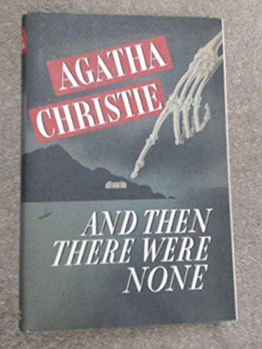 Agatha Christie: And Then There Were None (Hardcover, 2012, Ulverscroft Special Collection)