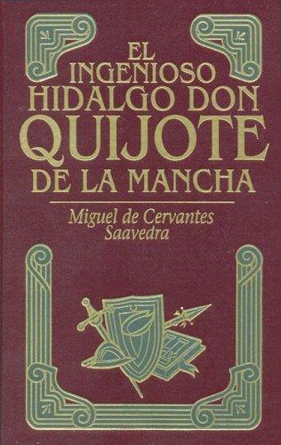 Miguel de Cervantes: El Ingenioso Hidalgo Don Quijote de La Mancha (Hardcover, Spanish language, 1996, Editors)