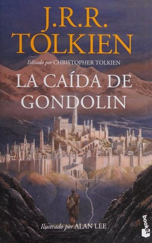 J. R. R. Tolkien: La caída de Gondolin (Spanish language, 2021, Minotauro, Booket)