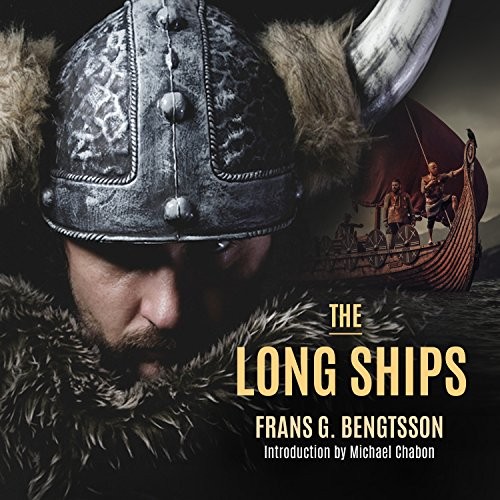 Frans Gunnar Bengtsson, Michael Meyer, Michael Page, Michael Chabon: The Long Ships (2017, HighBridge Audio)