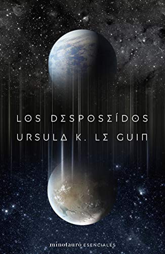 Ursula K. Le Guin (DUPLICATE), Matilde Horne: Los desposeídos (Paperback, 2020, Minotauro, MINOTAURO)