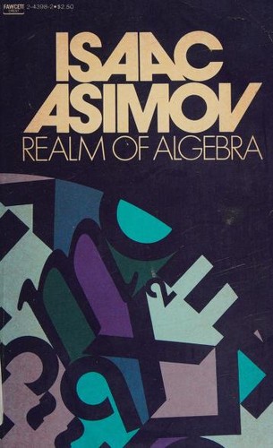 Isaac Asimov: Realm of Algebra (1981, Fawcett Crest)