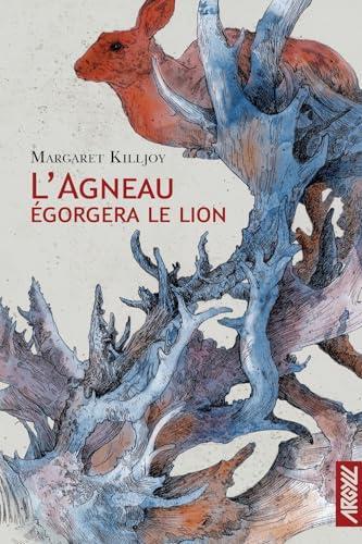 Margaret Killjoy: L'agneau égorgera le lion (French language, 2024, Argyll)