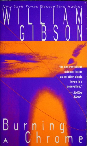 William Gibson (Duplicate): Burning chrome (1987, Ace Books)