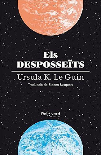 Ursula K. Le Guin (DUPLICATE): Els desposseïts (Catalan language, 2018)