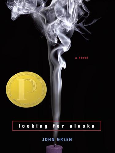 John Green, John Green ( -1757): Looking for Alaska (EBook, 2008, Penguin Group USA, Inc.)