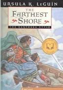 Ursula K. Le Guin (DUPLICATE): The Farthest Shore (The Earthsea Cycle, Book 3) (Hardcover, 2001, Tandem Library)