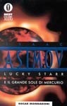Isaac Asimov: Lucky Starr e il grande Sole di Mercurio (Paperback, Italiano language, 1995, Mondadori)