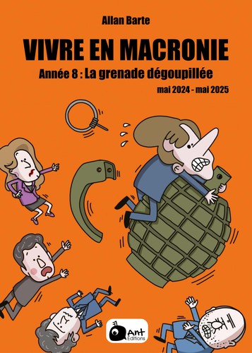 Allan Barte: Vivre en Macronie T8 (French language, Ant Éditions)