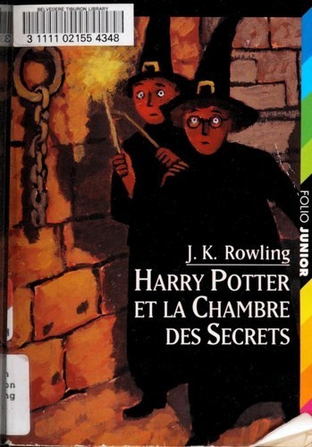 J.K. Rowling: Harry Potter et la Chambre des Secrets (Paperback, French language, 1999, Gallimard Jeunesse)