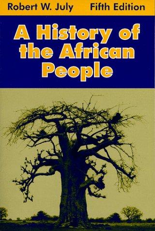 Robert William July: A history of the African people (1998, Waveland Press)