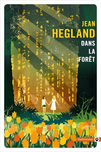Jean Hegland: Dans la forêt (Paperback, French language, 2018, Gallmeister)