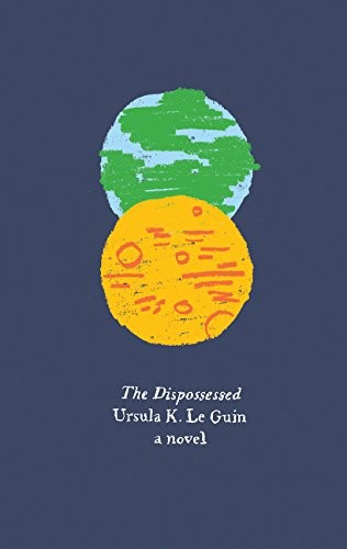 Ursula K. Le Guin (DUPLICATE): The Dispossessed: A Novel (Harper Perennial Olive Edition) (2015, Harper Perennial)