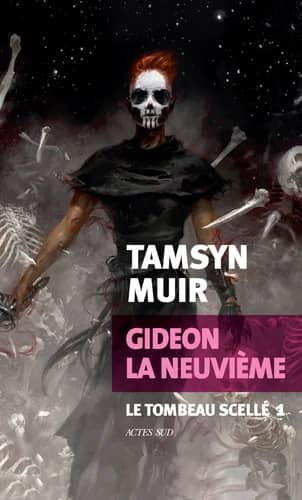 Tamsyn Muir: Gideon la Neuvième (Paperback, Français language, 2022, Actes sud, Actes Sud)