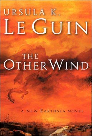 Ursula K. Le Guin (DUPLICATE): The Other Wind (Hardcover, 2001, Harcourt)
