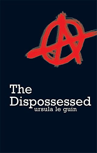 Ursula K. Le Guin (DUPLICATE): The Dispossessed (Paperback, 2006, Orion)