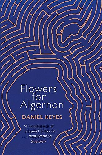 Daniel Keyes: Flowers for Algernon (2017)