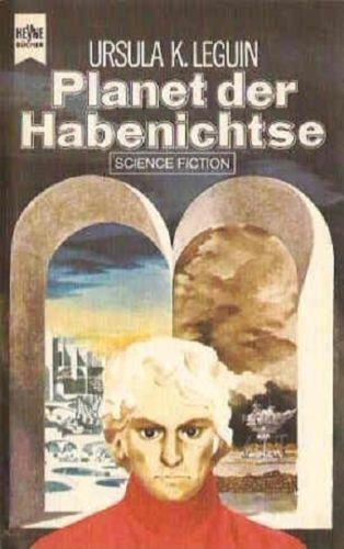 Ursula K. Le Guin (DUPLICATE): Planet Der Habenichtse (German language, 1976, Heyne Verlag)