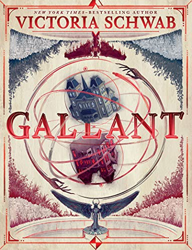 V. E. Schwab, Victoria Schwab: Gallant (Hardcover, 2022, Greenwillow Books)
