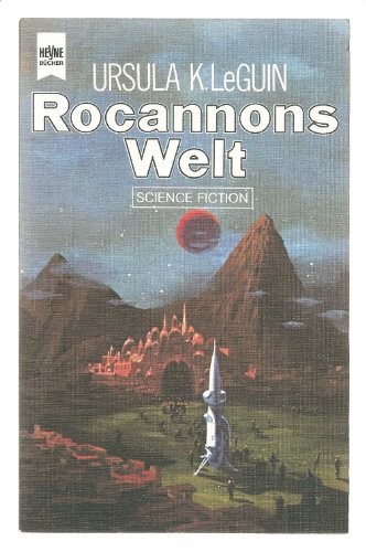 Ursula K. Le Guin (DUPLICATE): Rocannons Welt (Paperback, German language, 1978, Heyne)