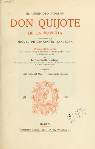 Miguel de Cervantes: El ingenioso hidalgo Don Quijote de la Mancha (Spanish language, 1905, Suarez)