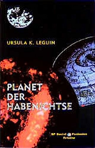 Ursula K. Le Guin (DUPLICATE): Planet der Habenichtse. (1999, Argument- Verlag GmbH)