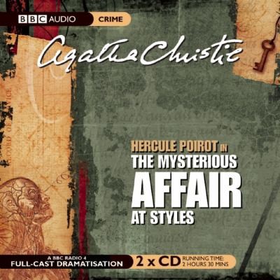 Agatha Christie: The Mysterious Affair at Styles
            
                BBC Audio Crime (2010, Audiogo)